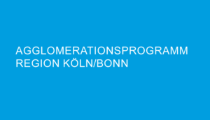 Titel Agglomerationsprogramm Region Köln/Bonn